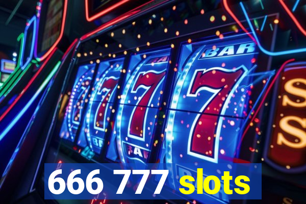 666 777 slots